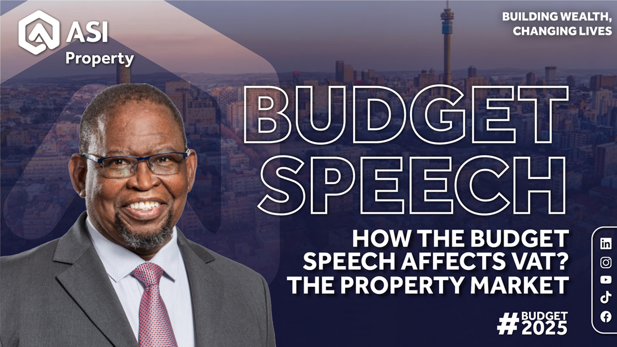 How the 2025 Budget Speech Affects Property & Homeowners